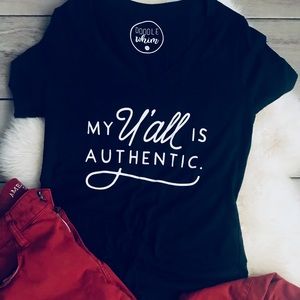 My Ya’ll Is Authentic Graphic Tee